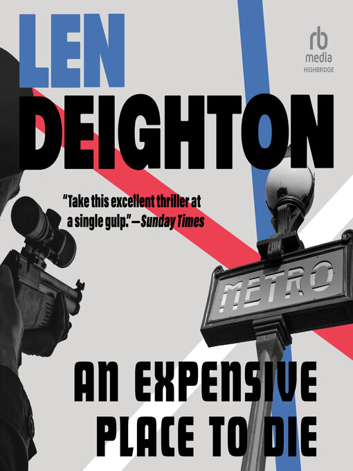 Title details for An Expensive Place to Die by Len Deighton - Wait list